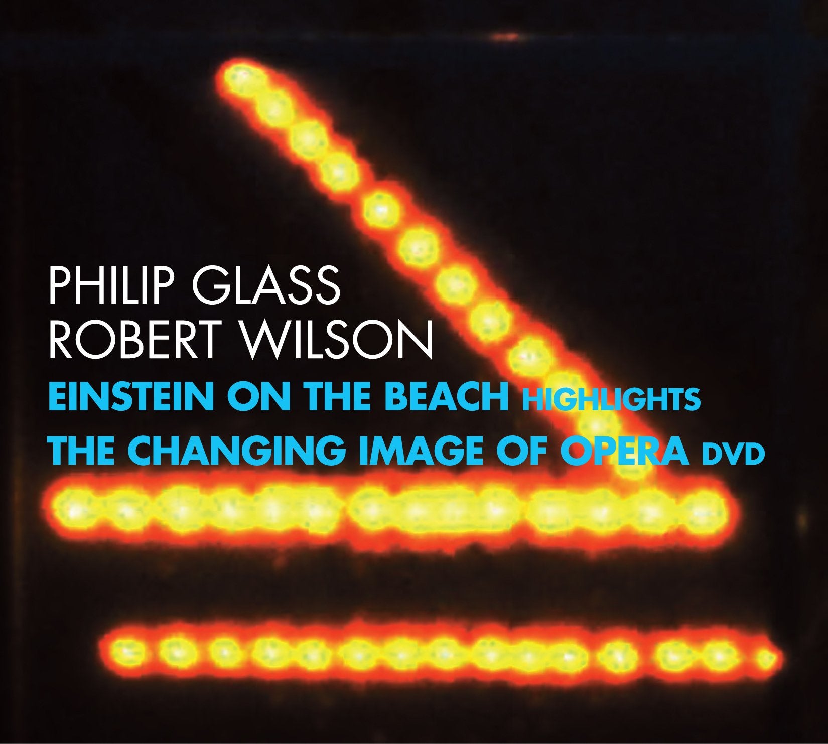 Einstein on the Beach,Highlights / The Changing Image of the Opera Classical