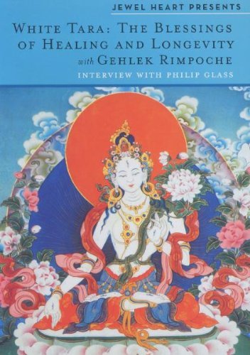 Glass, Philip / Gehlek Rimpoche - White Tara: The Blessings... Music