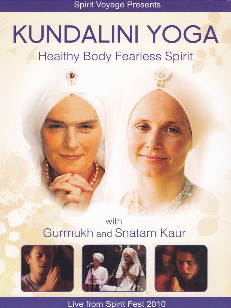 Kundalini Yoga - Healthy Body Fearless Spirit Movies