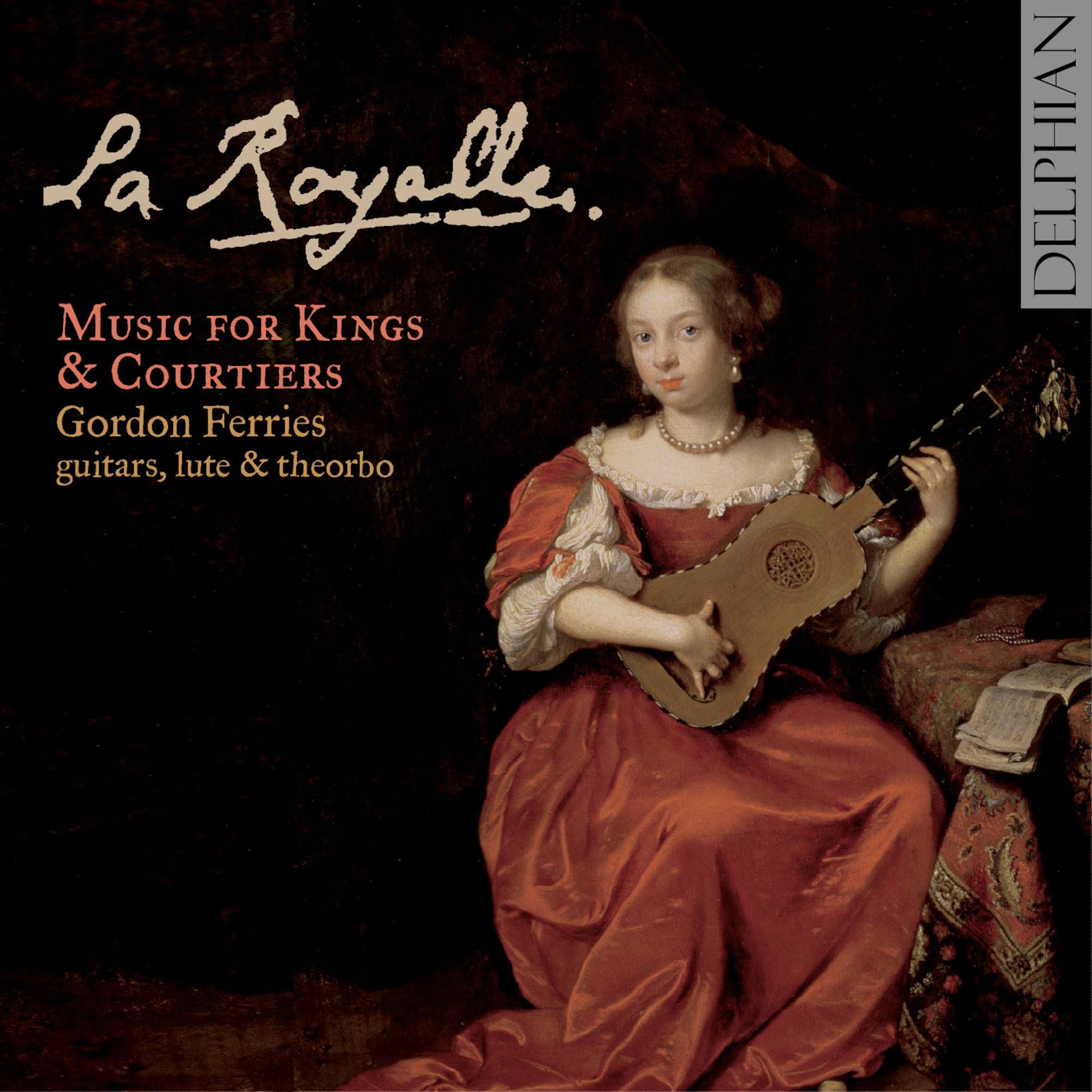 La Royalle - Music For French Kings & Courtiers Classical