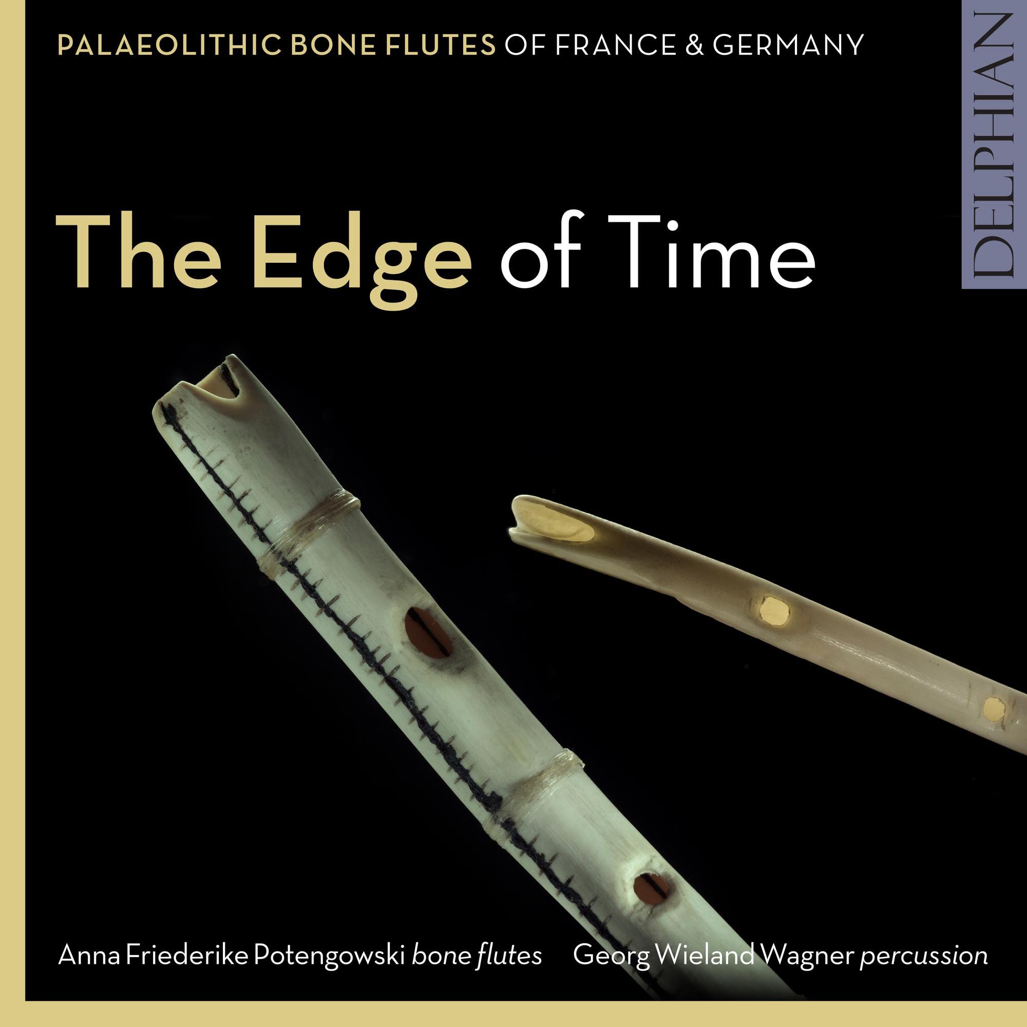 The Edge of Time - Palaeolithic Bone Flutes of France & Germany - European Music Archaeology Project Vol. 4 Classical