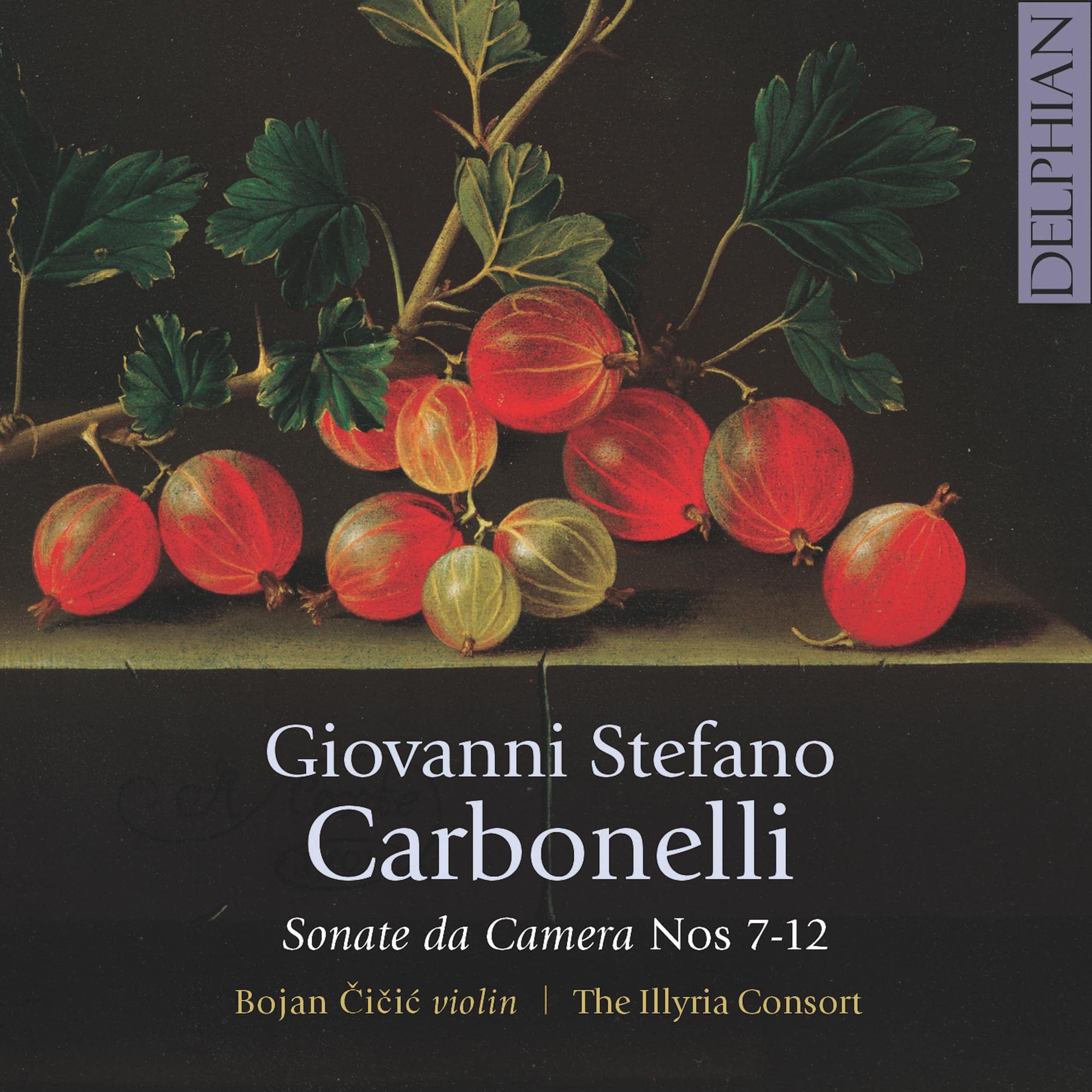 Giovanni Stefano Carbonelli: Sonate da Camera 7-12 Classical