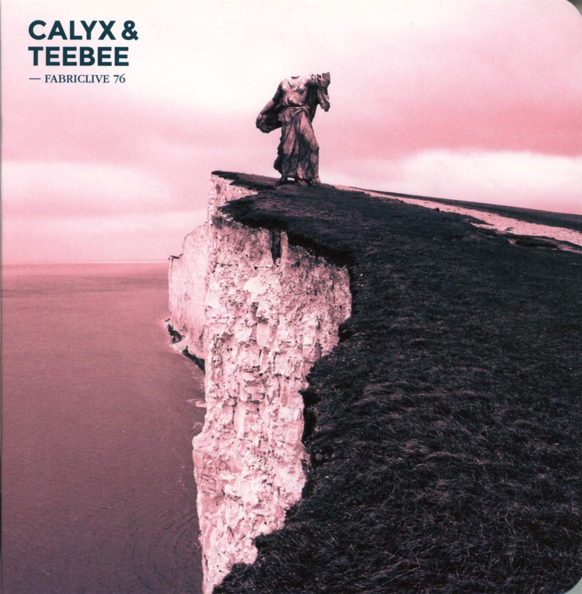 FABRICLIVE 76: Calyx & TeeBee Dance & Electronic