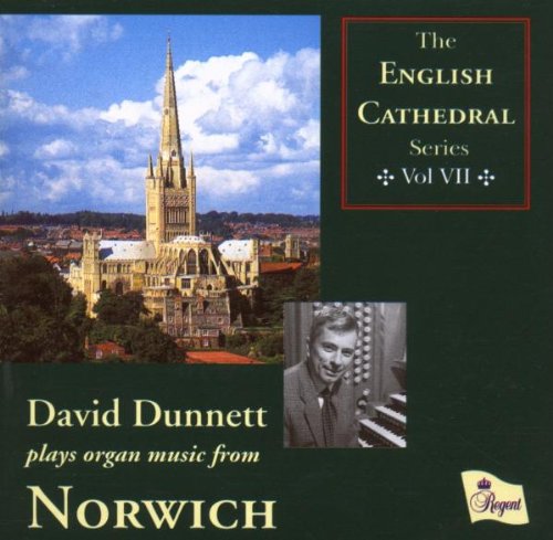 The English Cathedral Series, Vol. 6: David Dunnet Plays Organ Music from Norwich Cathedral Music for Children