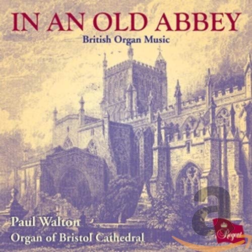 In An Old Abbey.British Organ Music Music for Children