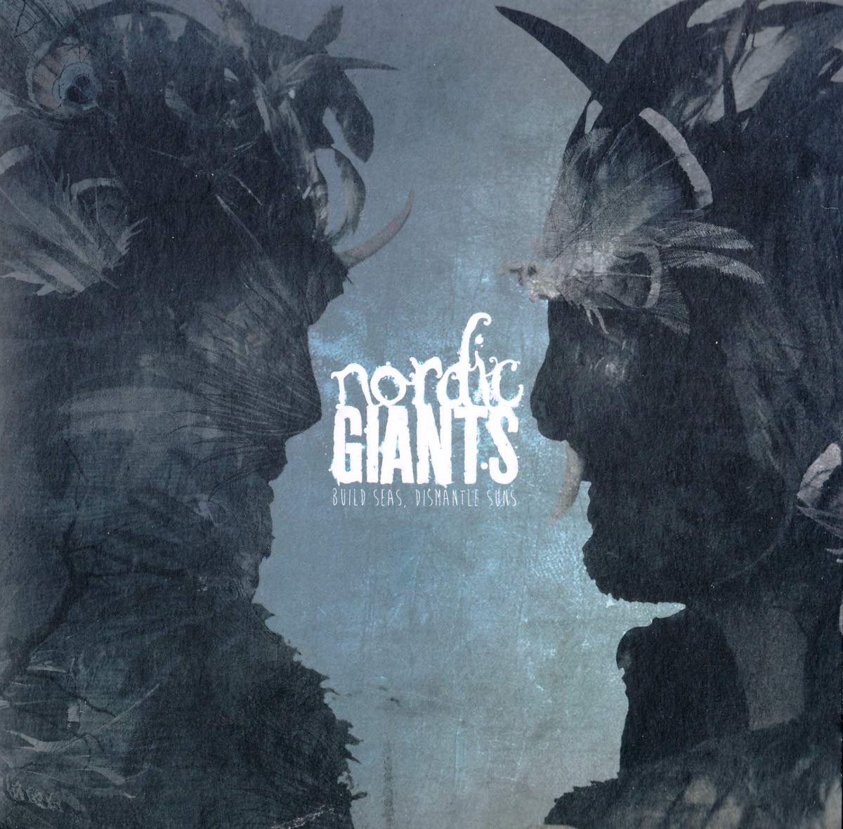 Nordic Giants - Build Seas, Dismantle.. Alternative & Indie