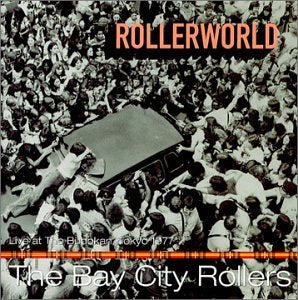 Rollerworld - Live At The Budokan, Tokyo 1977 Pop