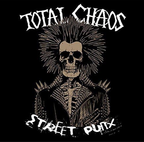 Total Chaos - Street Punk Pop