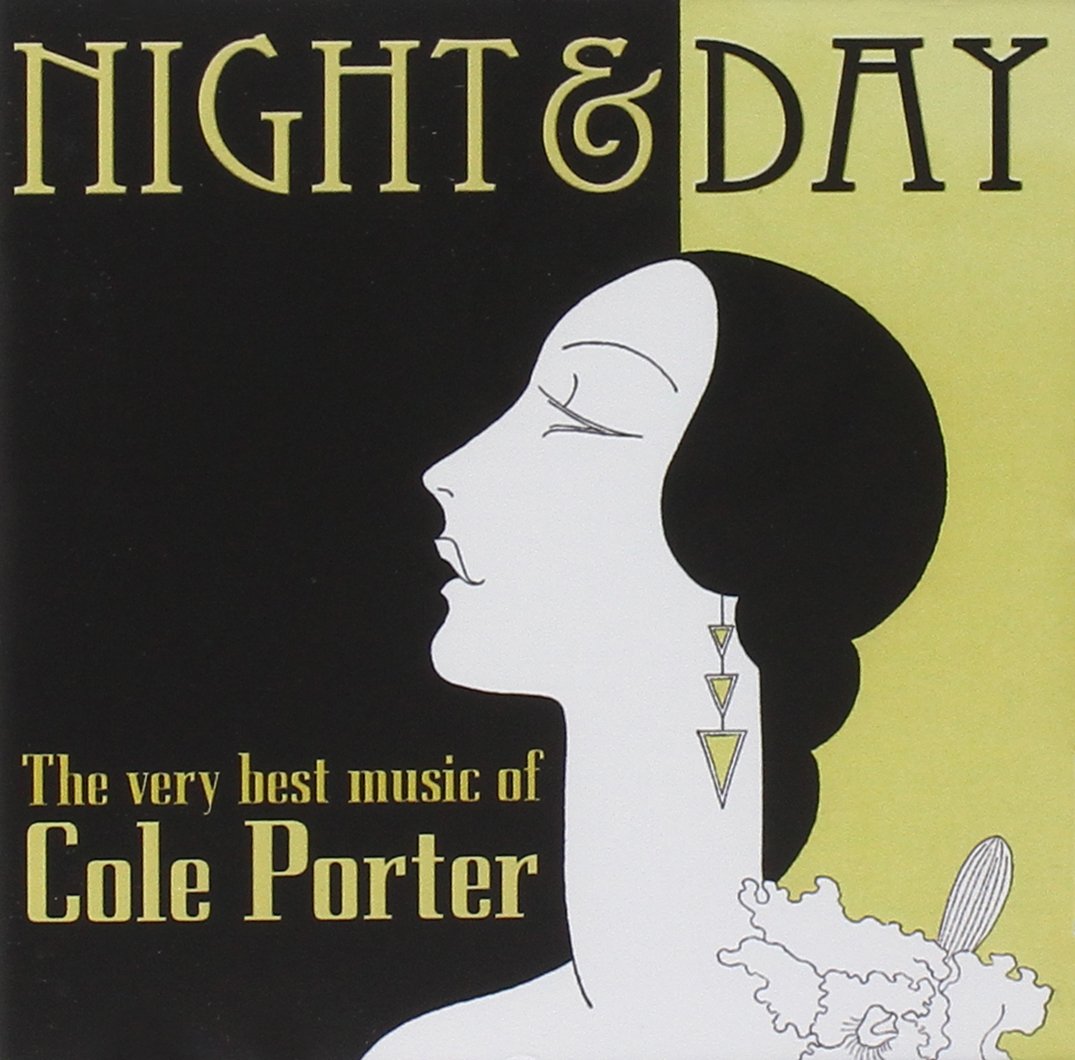 Night & Day - The Best Music of Cole Porter Music