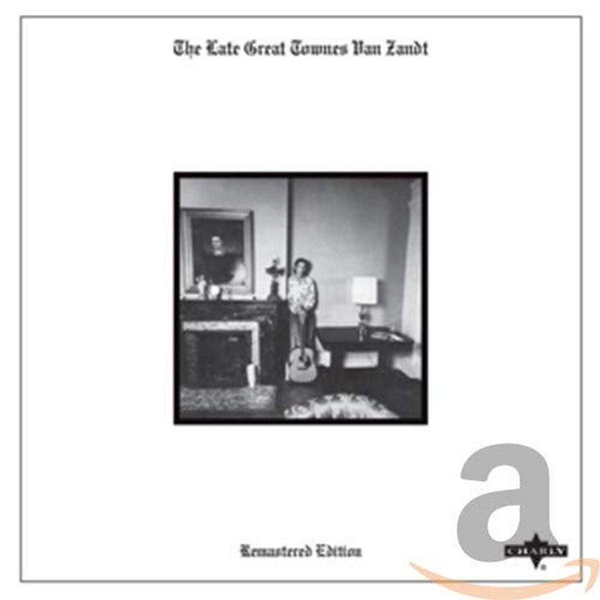 The Late Great Townes Van Zandt cd