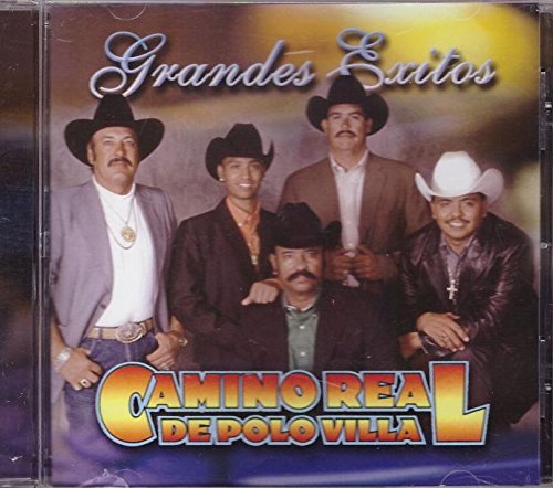 Grandes Exitos De Camino Real De Pollo Villa World Music