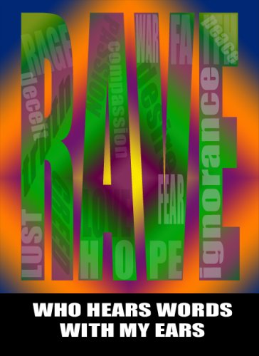 RAVE / Who Hears with my Ears Films