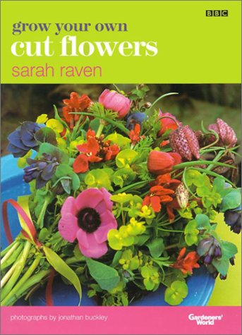 Grow Your Own Cut Flowers Garden & Plants