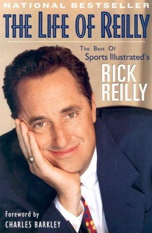 The Life of Reilly: The Best of Sports Illustrated's Rick Reilly Leisure & Fun