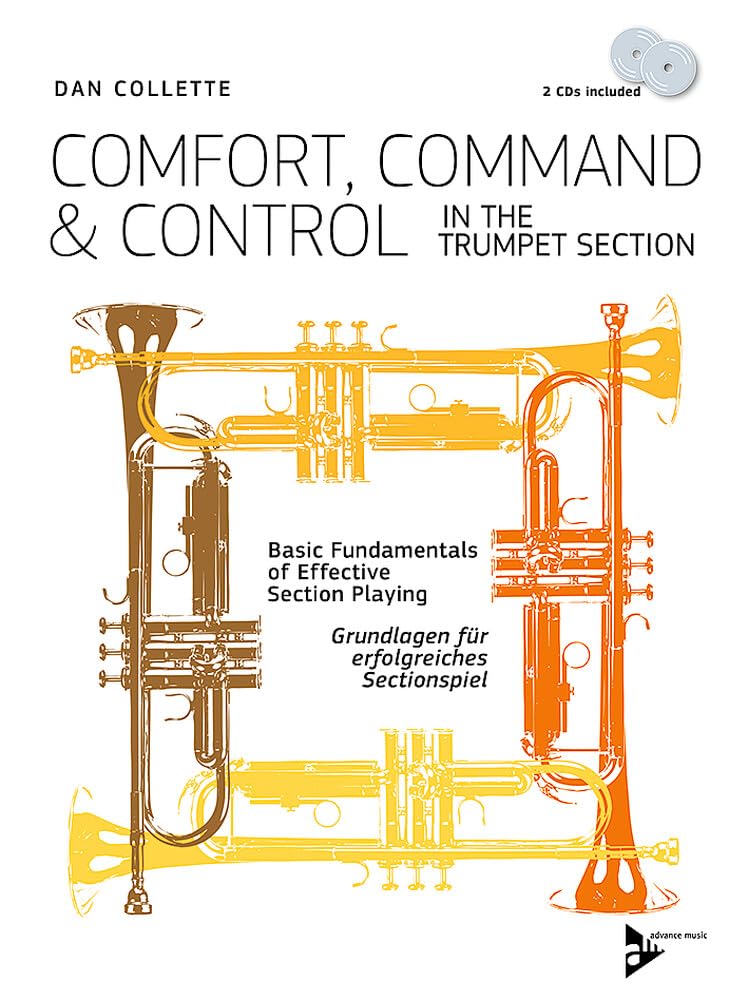 Comfort, Command & Control In The Trumpet Section: Grundlagen für erfolgreiches Sectionspiel. 4 Trompeten. Lehrbuch. (Advance Music) Sheet Music