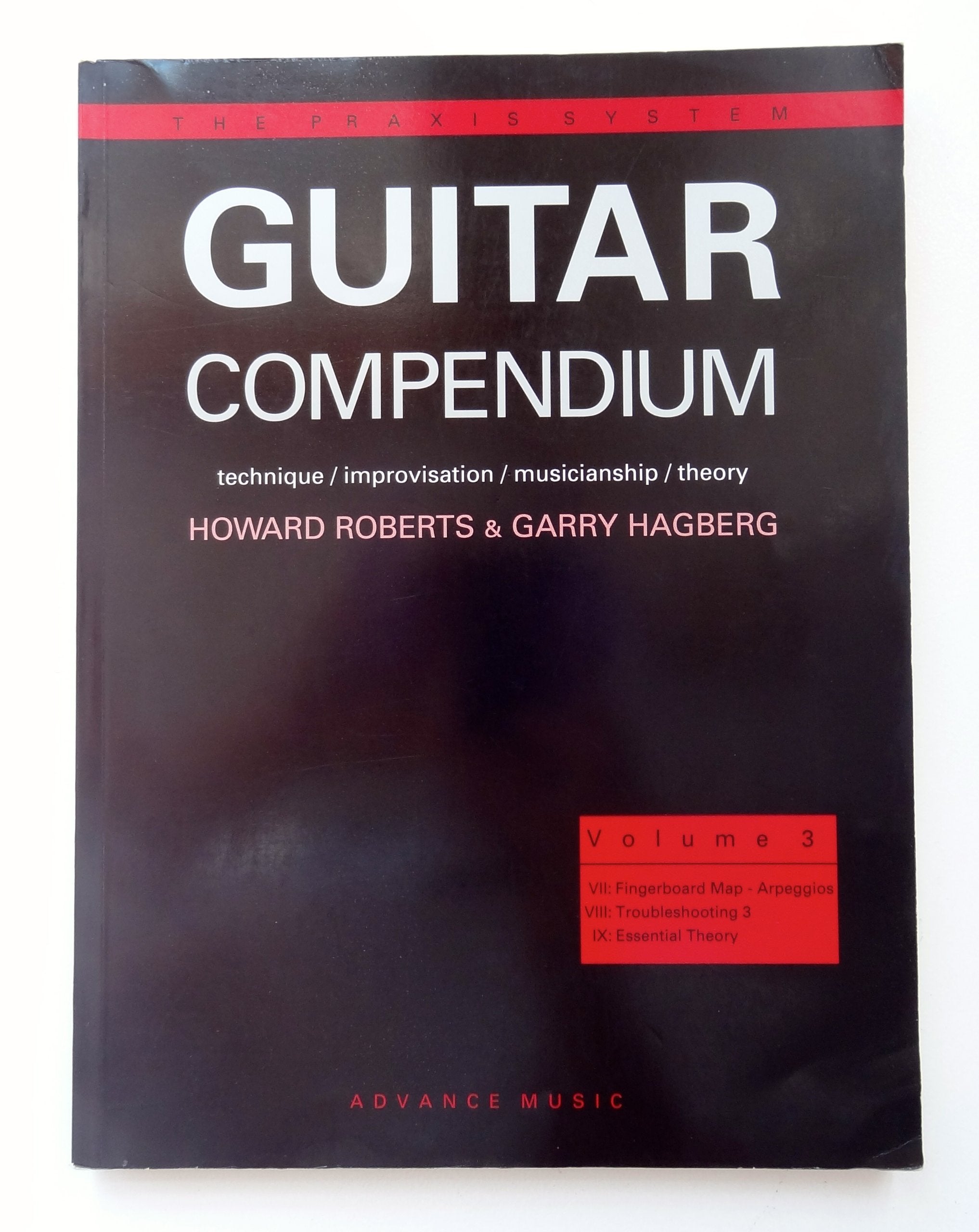 Guitar Compendium: technique / improvisation / musicianship / theory. Band 3. Gitarre. Lehrbuch. (The Praxis System, Band 3) Sheet Music