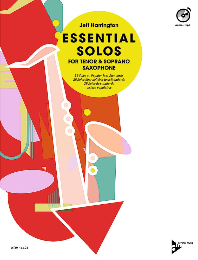 Essential Solos for Tenor & Soprano Saxophone: 28 Solos über beliebte Jazz-Standards. Tenor-Saxophon (Sopran-Saxophon). Sheet Music