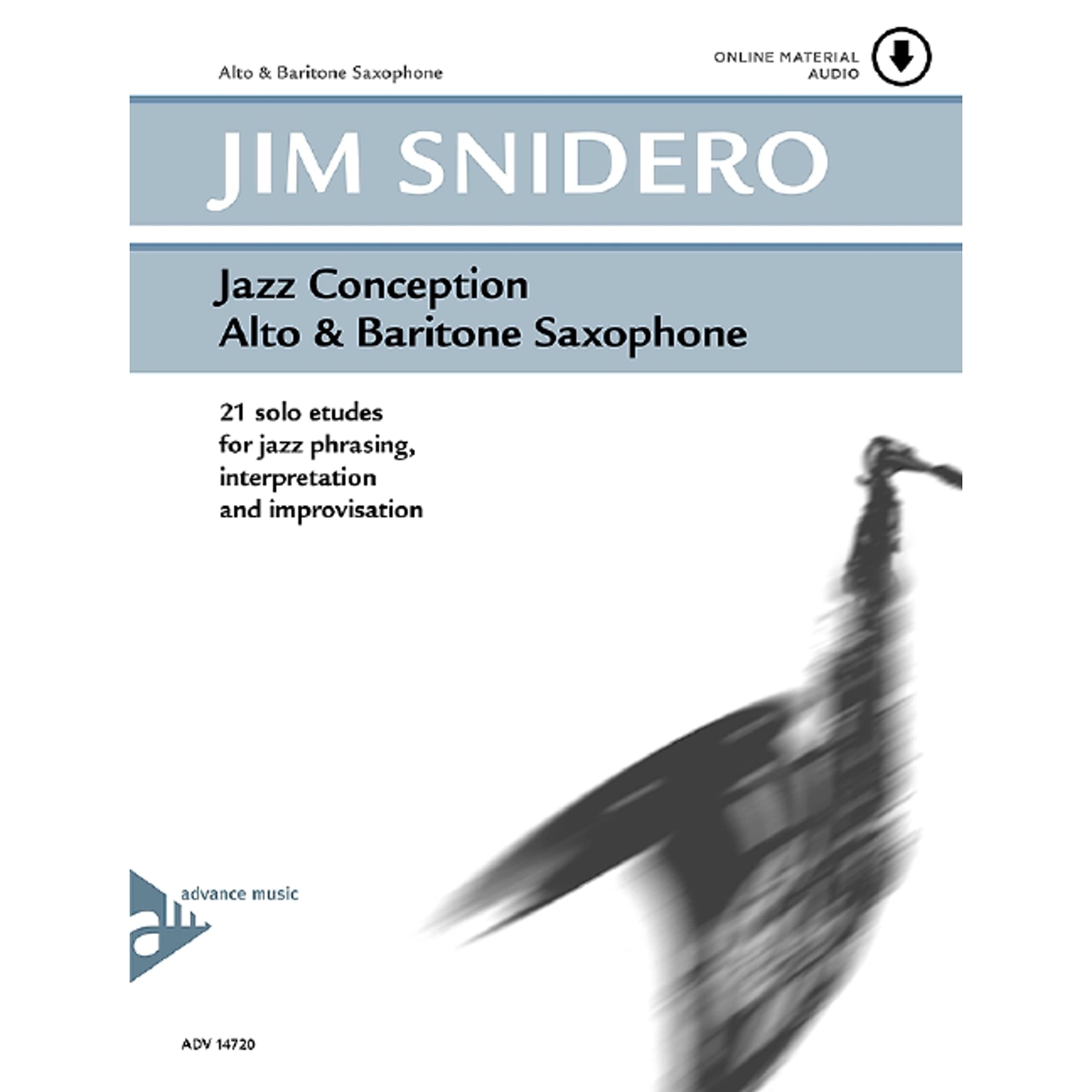 Advance Music Snidero: Jazz Conception Jim Snidero, Alt-Sax & CD - Songboek voor houten blaasinstrumenten cd