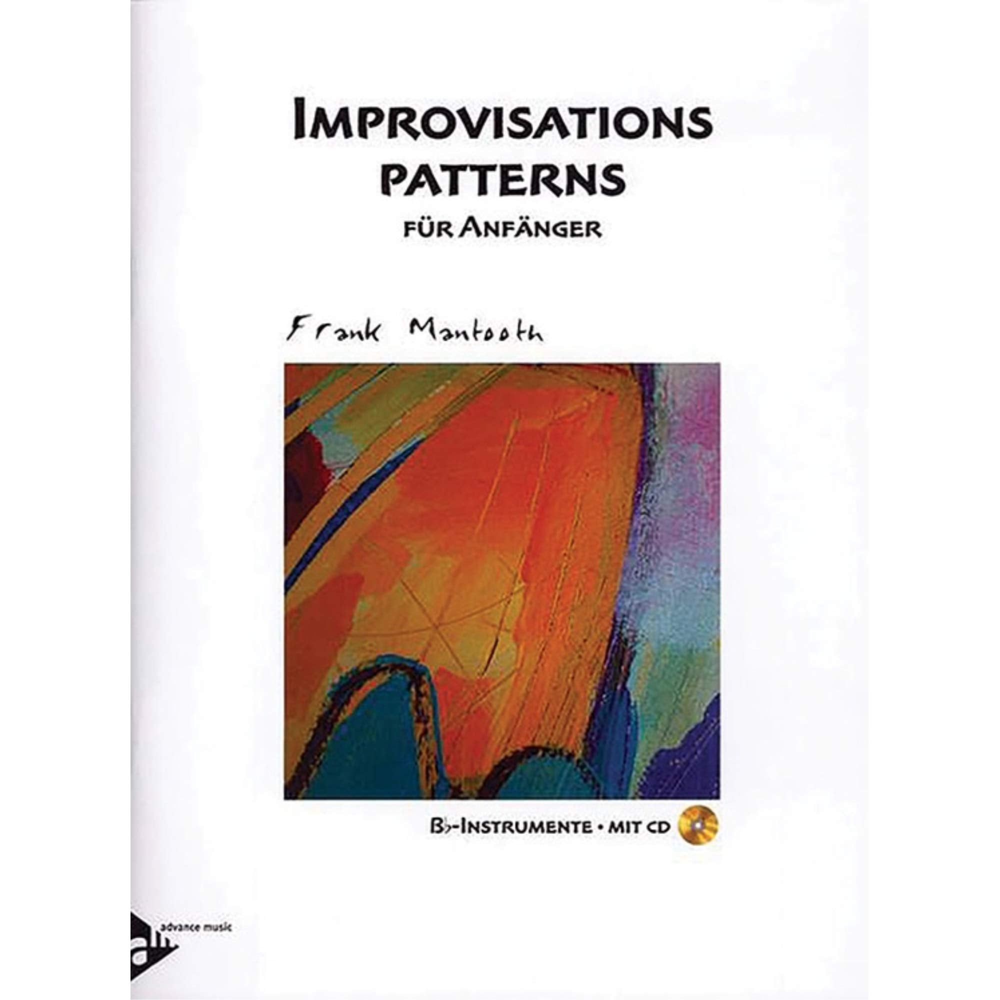 Improvisations Patterns: für Anfänger Bb. Melodie-Instrumente in B (Klarinette, Trompete, Tenor-Saxophon/Sopran-Saxophon). Lehrbuch. Sheet Music