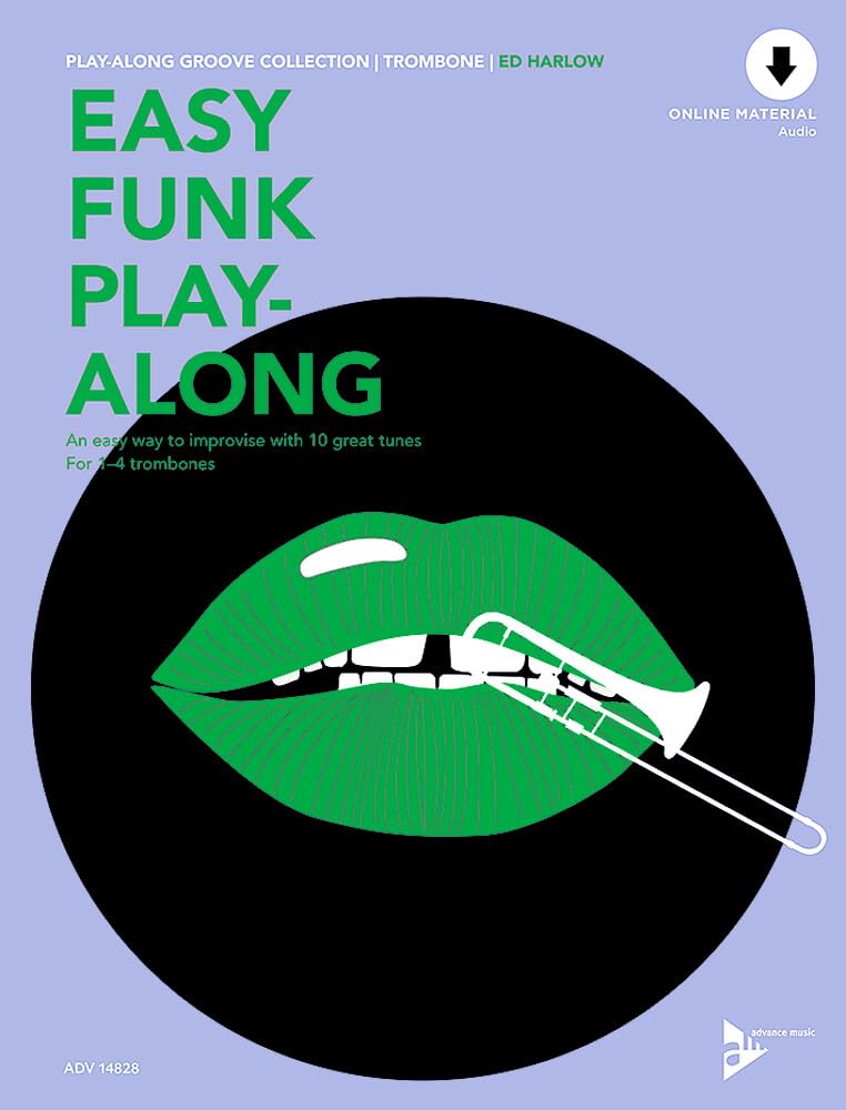 Easy Funk Play-Along: An easy way to improvise with 10 great tunes. 1-4 Posaunen. (Play-Along Groove Collection) Arts & Music