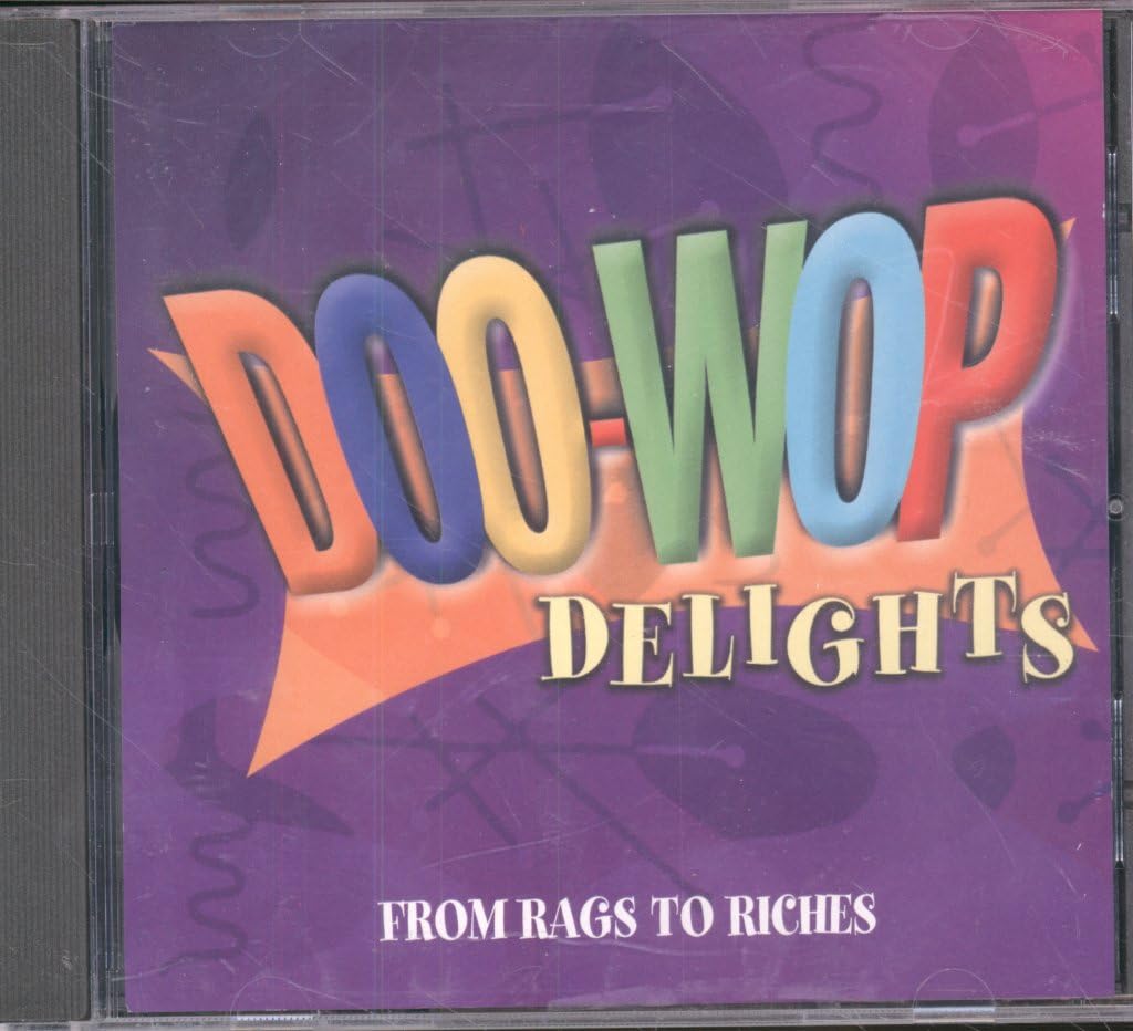 Doo-Wop Delights: From Rags to Riches Funk, R&B & Soul