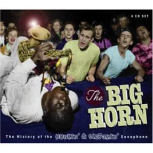 The Big Horn: the History of the Honkin' Blues