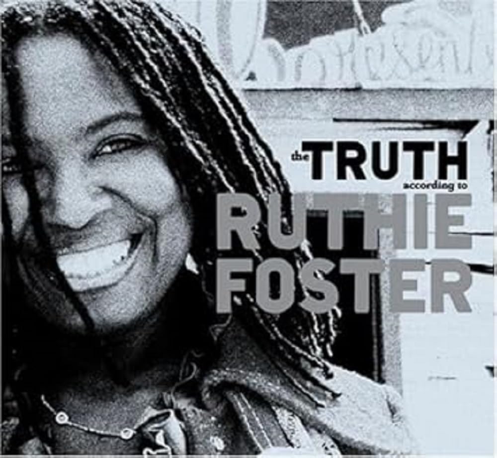The Truth According to Ruthie Foster Blues