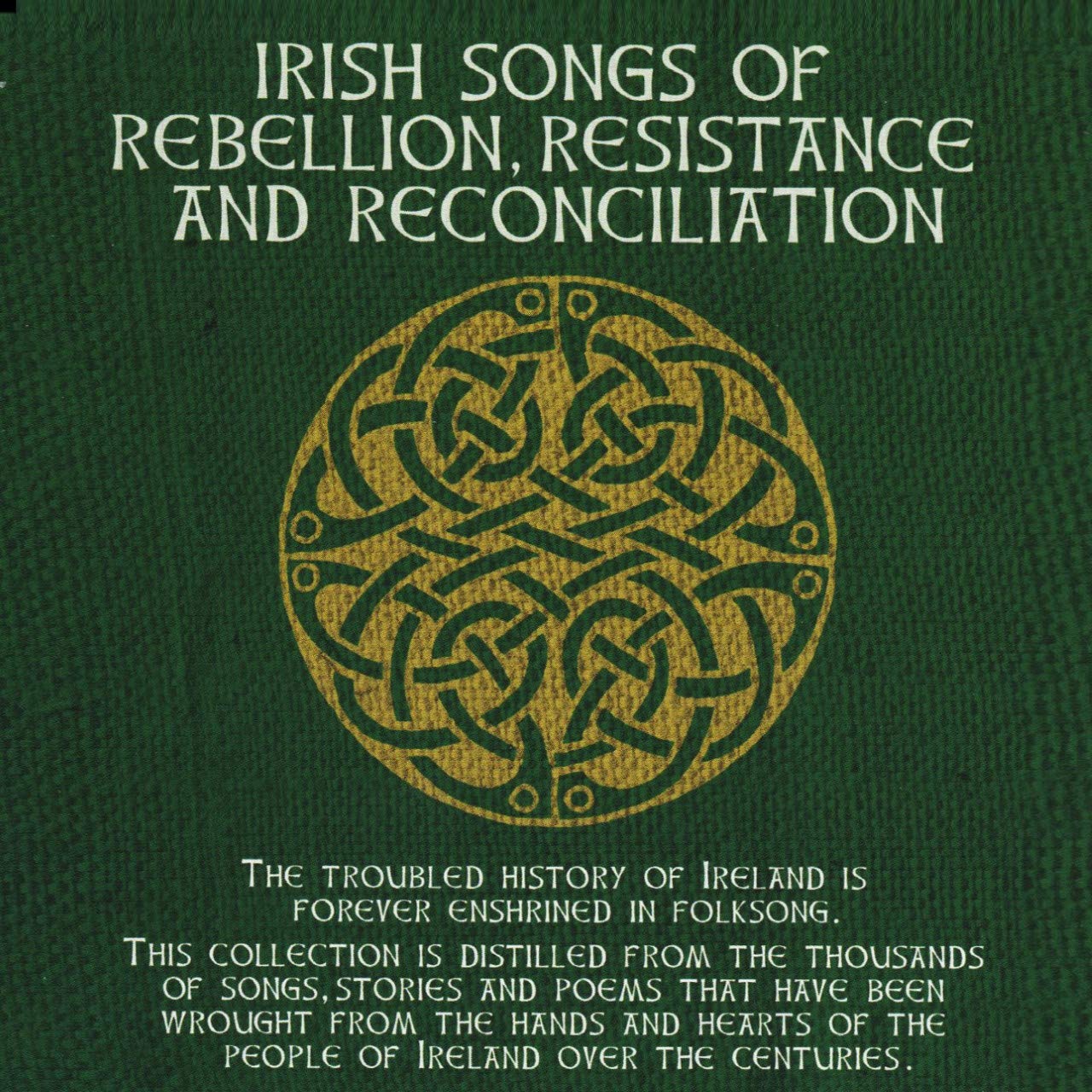 Irish Songs of Rebellion, Resistance and Reconciliation Rock