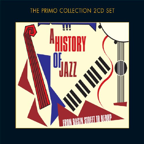 History of Jazz: from Basin St.to Bebop Jazz
