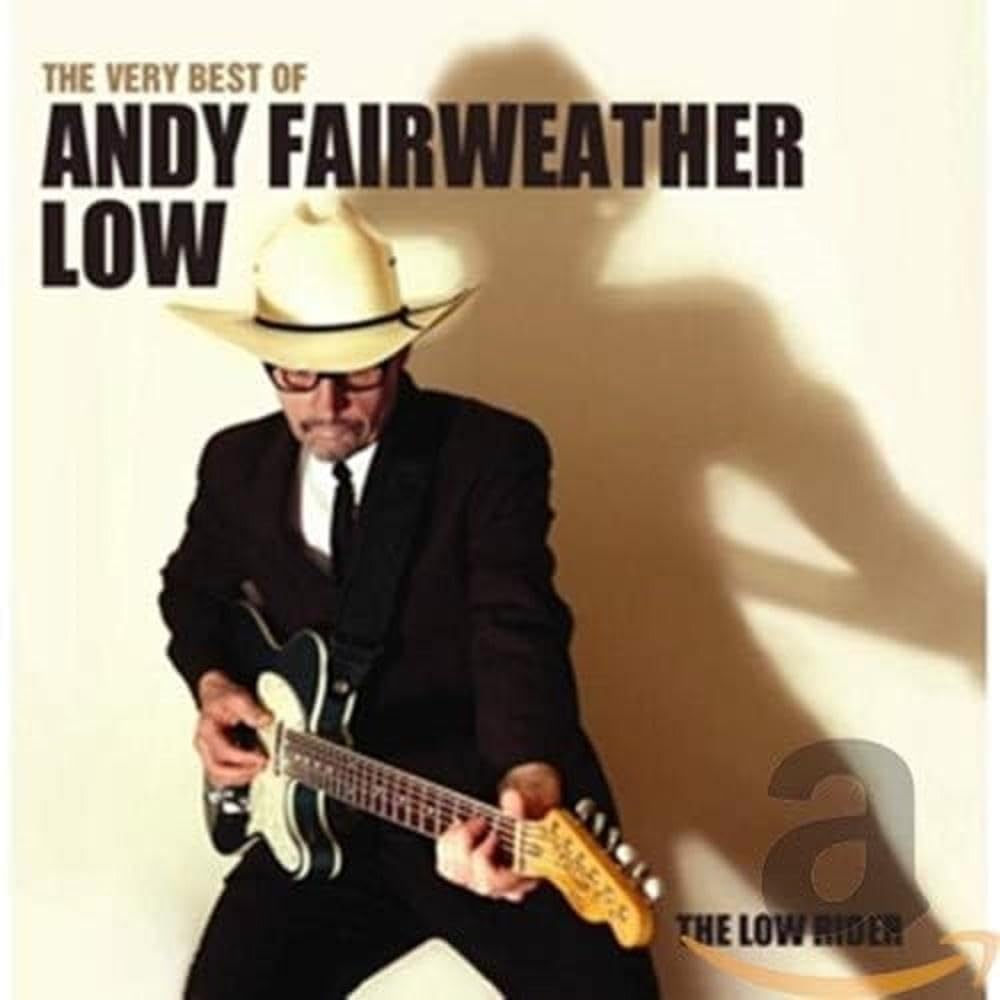 The Very Best Of Andy Fairweather Low Rock