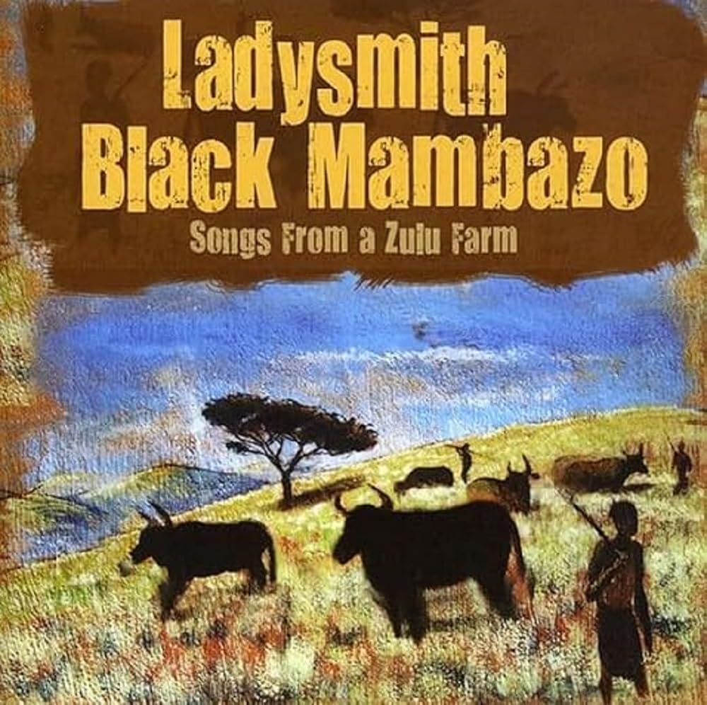 Songs from a Zulu Farm World Music