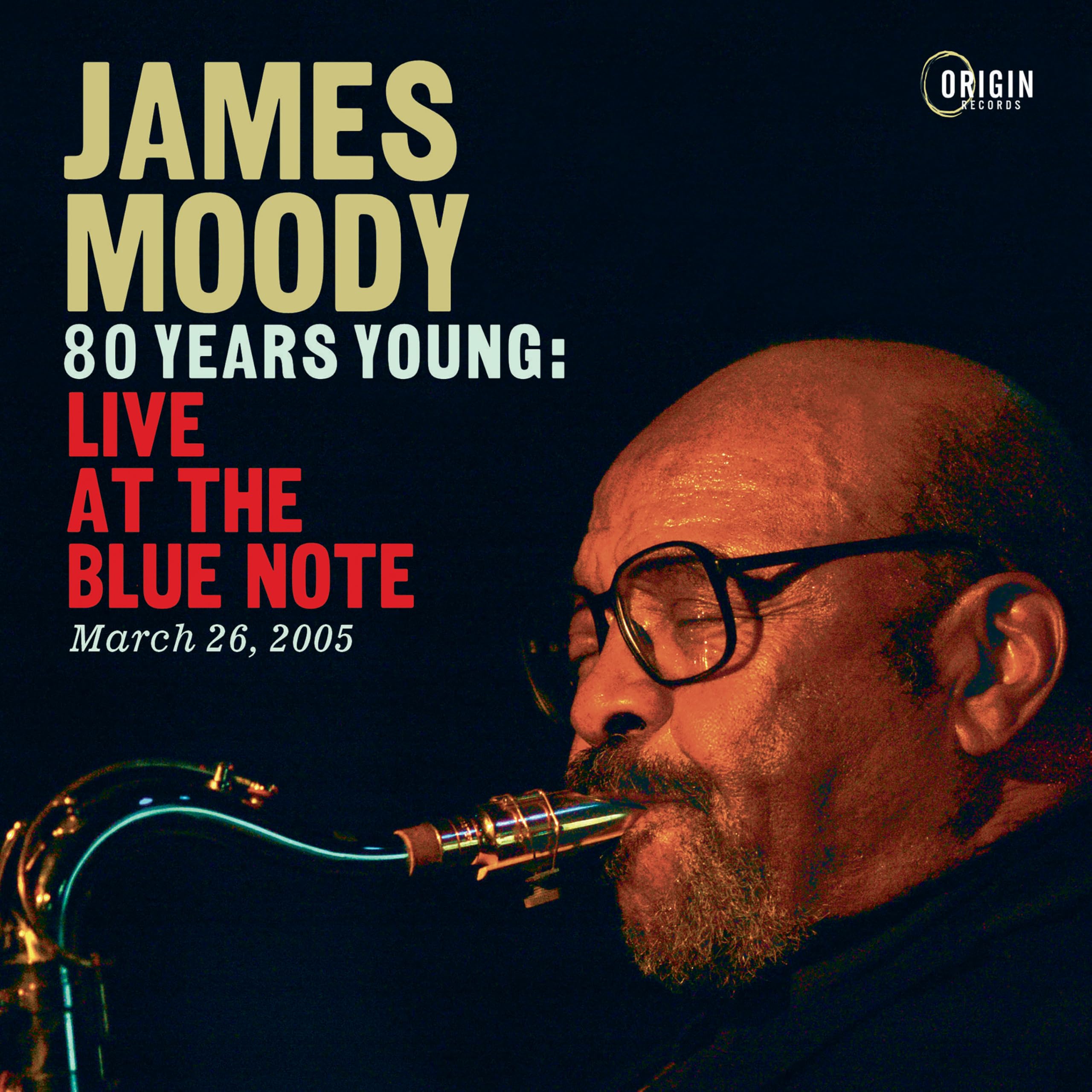 80 Years Young: Live at the Blue Note, March 26, 2005 Jazz