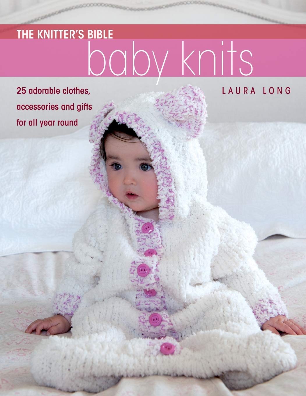 The Knitter's Bible - Simple Baby Knits book