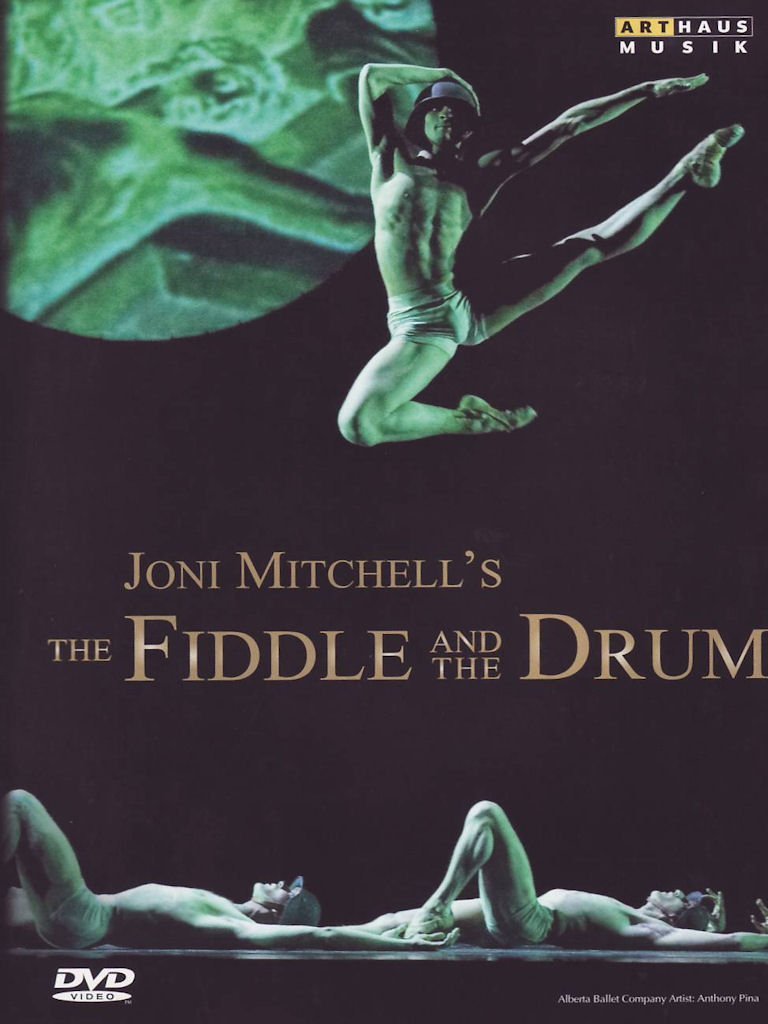Joni Mitchell's The Fiddle and the Drum Music