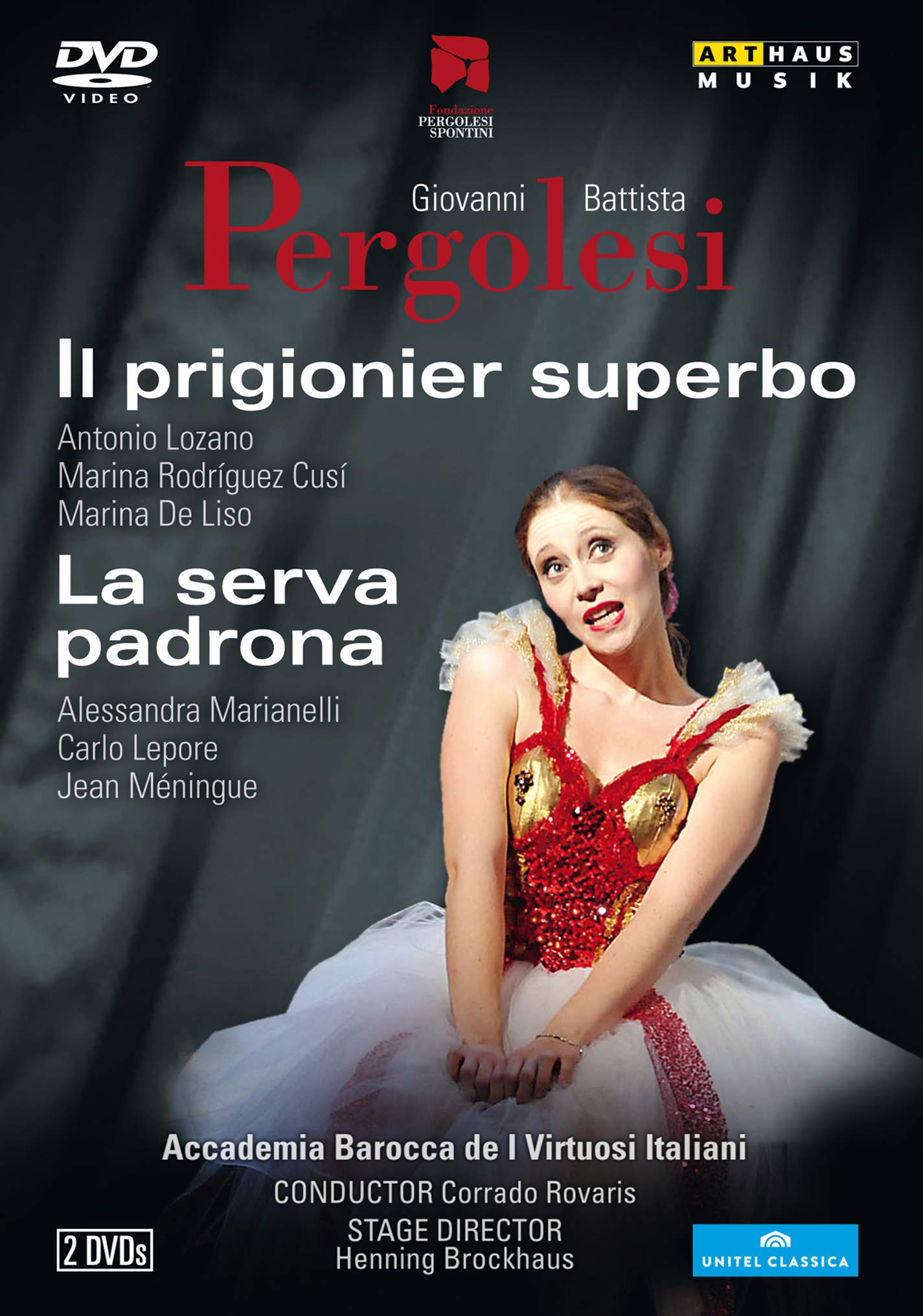 Pergolesi : Il Prigionier Superbo & la Serva Padrona 2009/2011 dvd