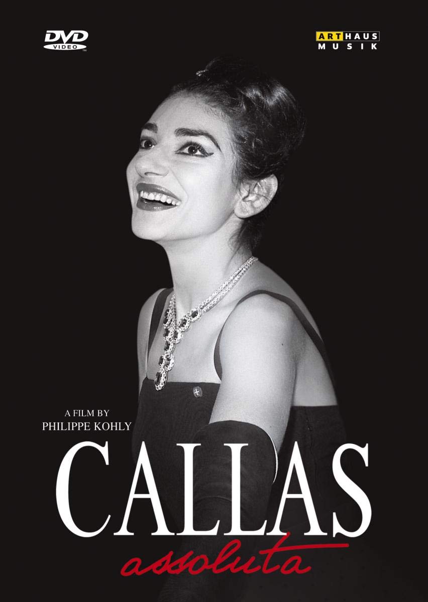 Maria CALLAS Assoluta - A Film by Phillipe Kohly Music