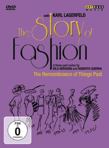 The Story of Fashion - The Remembrance of Things Past Movies