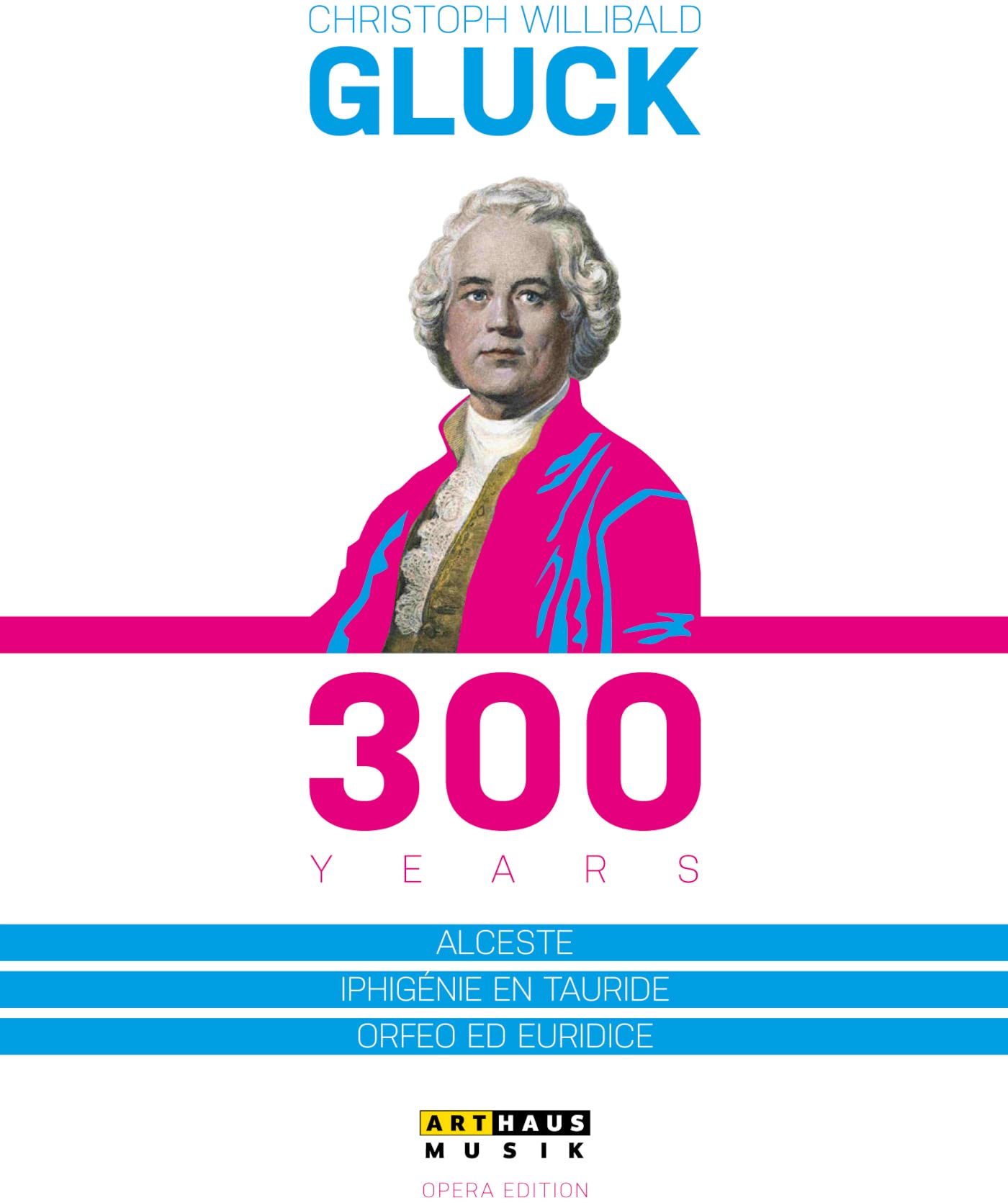 Christoph Willibald Gluck - 300 Years Music