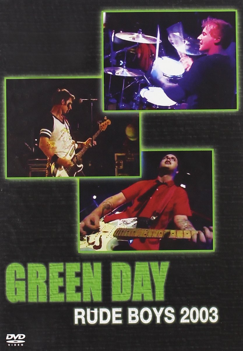 Green Day - Rude Boys 2003 Movies