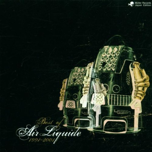 Best of Air Liquide 1991-2001 Pop