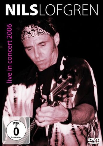 Nils Lofgren - Live in Concert 2006 Films