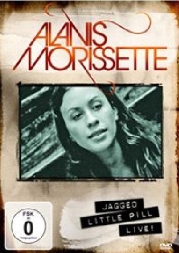 Alanis Morissette - Jagged Little Pill/Live! Films