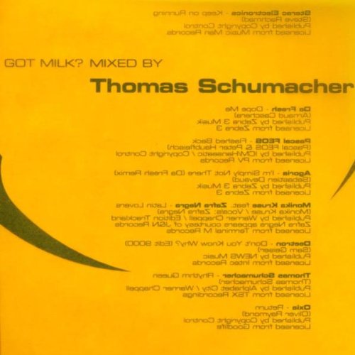 Product Image: Got Milk? - mixed by Thomas Schumacher