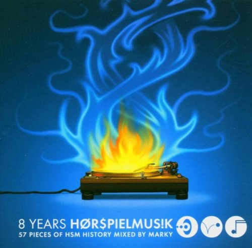8 Years Hörspielmusik Mixed By Marky Dance & Electronic
