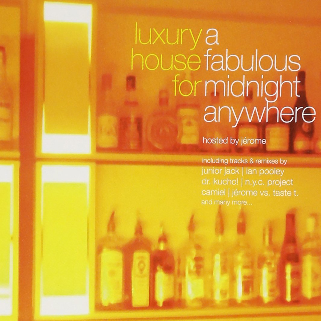 Luxury House for a Faboulous Midnight Anywhere Dance & Electronic