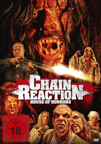 Chain Reaction - House of Horrors Films