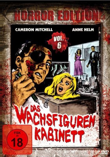 Das Wachsfigurenkabinett - Horror Edition Vol. 6 Films