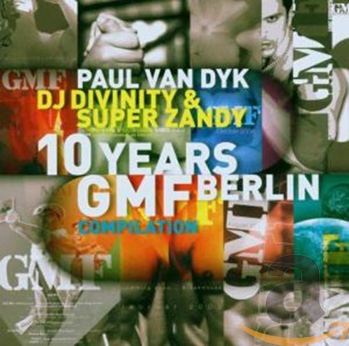 10 Years Gmf Compilation Dance & Electronic