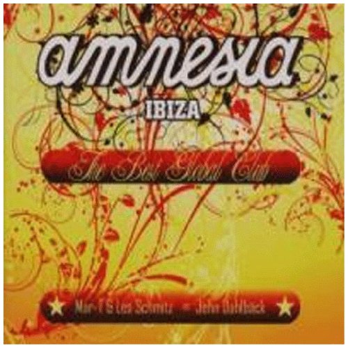 Amnesia Ibiza-Best Global Club 2 Dance & Electronic