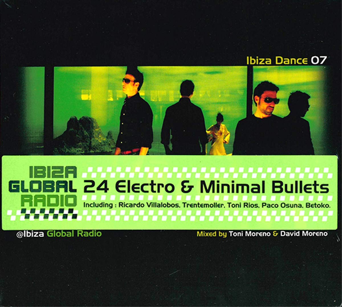 Ibiza Dance 2007 at Ibiza Dance & Electronic